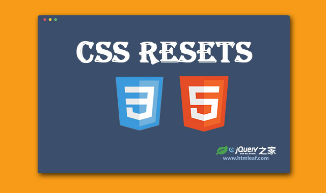 <b>CSS3和HTML5样式表重置</b>