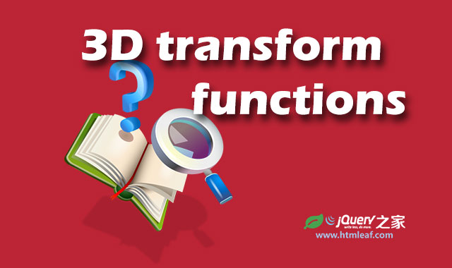 <b>CSS3 3D transforms系列教程-3D transform属性</b>